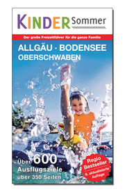 Kinder Sommer Reiseführer für Allgäu Bodensee Oberschwaben