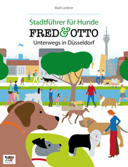 Fred & Otto: Unterwegs in Düsseldorf