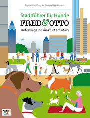 Fred & Otto: Unterwegs in Frankfurt am Main