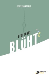 Stuttgart BLÜHT - Cover