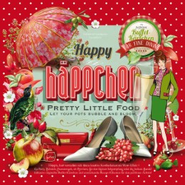 Happy Häppchen - Pretty Little Food
