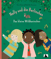 Nelly und die Berlinchen - Das kleine Wildkaninchen - Cover