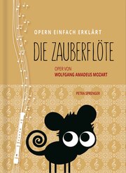 Die Zauberflöte - Oper von Wolfgang Amadeus Mozart (Band 4)