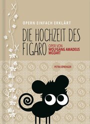 Hochzeit des Figaro - Oper von Wolfgang Amadeus Mozart (Band 6) - Cover
