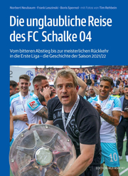 Die unglaubliche Reise des FC Schalke 04