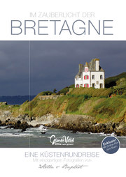 Im Zauberlicht der Bretagne - Eine Küstenrundreise