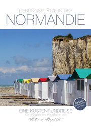 Lieblingsplätze in der Normandie