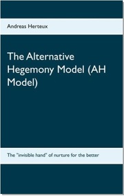 The Alternative Hegemony Model (AH Model)