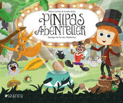 Pinipas Abenteuer - Manege frei für den Waldzirkus