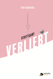 Stuttgarterle: Stuttgart VERLIEBT - Cover