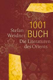 1001 Buch - Die Literaturen des Orients