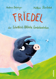 Friedel, das Schwäbisch-Hällische Landschweinchen - Cover