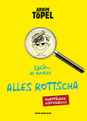 Isch, de Krutze - ALLES ROTTSCHA