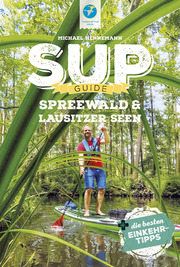 SUP-Guide Spreewald & Lausitzer Seen