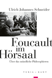 Foucault im Hörsaal