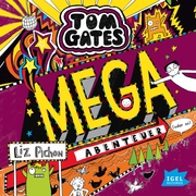 Tom Gates 13. Mega-Abenteuer (oder so)
