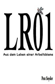 LR01 - Aus dem Leben einer Arbeitsbiene - Cover