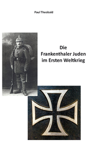 Die Frankenthaler Juden im Ersten Weltkrieg