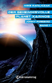 Der geheimnisvolle Planet Xarinos