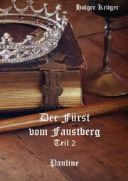 Der Fürst vom Faustberg - Teil 2