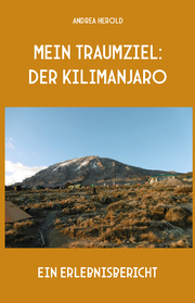 Mein Traumziel: der Kilimanjaro