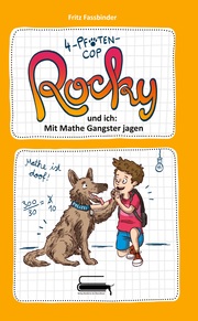 4-Pfoten-COP Rocky und ich - Mit Mathe Gangster jagen - Cover