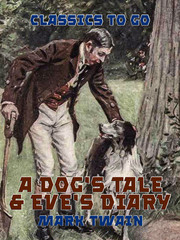 A Dog's Tale & Eve's Diary