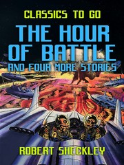 The Hour of Battle and four more stories - Cover