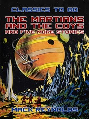 The Martians and the Coys and five more Stories