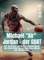Michael 'Air' Jordan - der GOAT - Cover