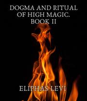 Dogma and Ritual of High Magic. Book II - Cover