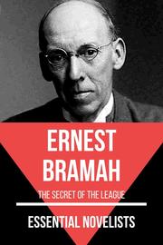 Essential Novelists - Ernest Bramah