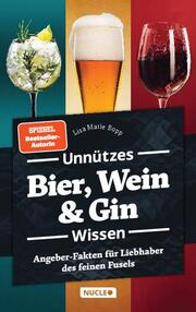 Unnützes Bier, Wein & Gin Wissen - Cover
