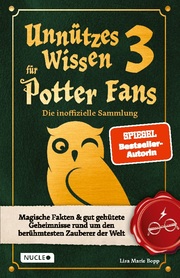 Unnützes Wissen für Potter-Fans 3 - Die inoffizielle Sammlung - Cover