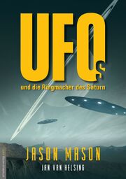 UFOs und die Ringmacher des Saturn - Cover