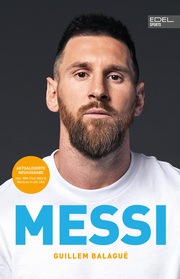 Messi. Die autorisierte Biografie des Weltmeisters