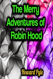 The Merry Adventures of Robin Hood - Cover