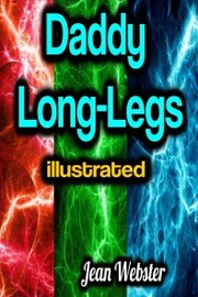 Daddy Long-Legs illustrated