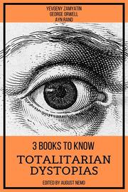 3 books to know Totalitarian Dystopias - Cover