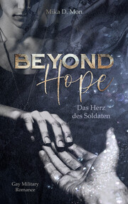 Beyond Hope - Das Herz des Soldaten