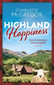 Highland Happiness - Die Töpferei von Kirkby - Cover