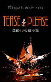 Tease & Please - Geben und Nehmen - Cover