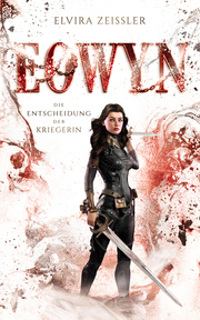 Eowyn - Die Entscheidung der Kriegerin - Cover