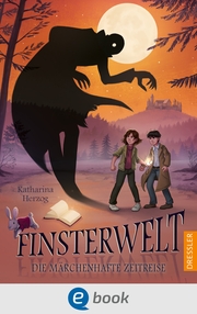 Finsterwelt 3. Die märchenhafte Zeitreise - Cover