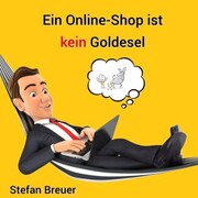 Ein Online-Shop ist kein Goldesel - Cover