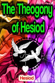 The Theogony of Hesiod - Cover