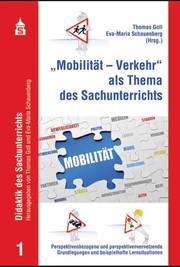 'Mobilität - Verkehr' als Thema des Sachunterrichts