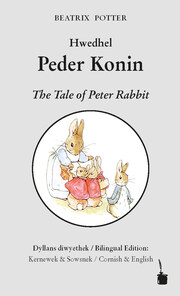 Hwedhel Peder Konin / The Tale of Peter Rabbit