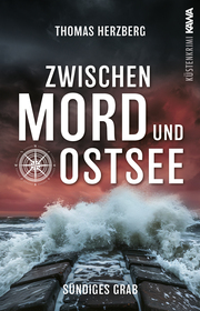 Sündiges Grab (Zwischen Mord und Ostsee - Küstenkrimi 6) - Cover