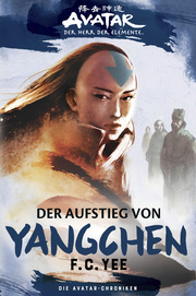 Die Avatar-Chroniken: Der Aufstieg von Yangchen - Cover